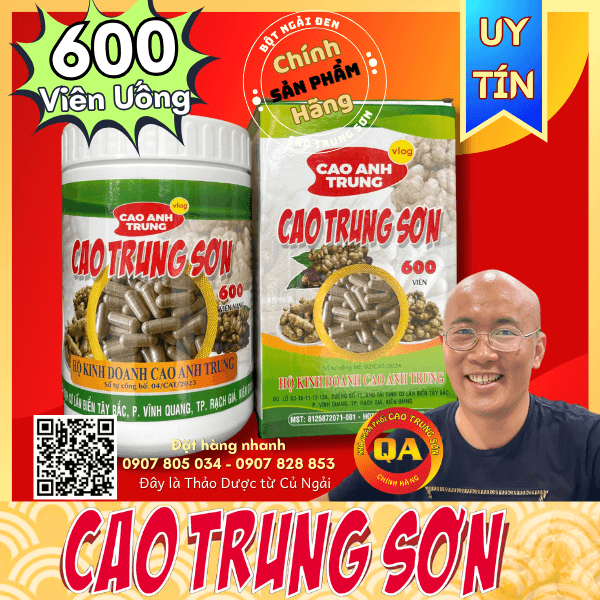 600 Viên Uống Cao Trung Sơn