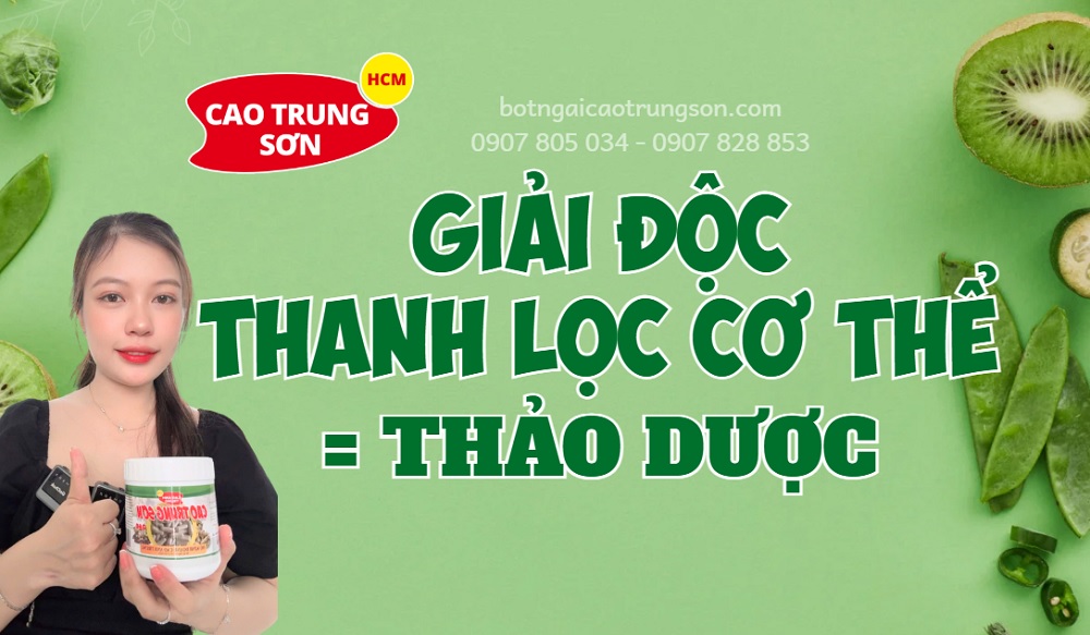Thải độc cơ thể bằng Thảo Dược